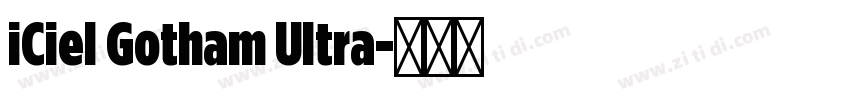 iCiel Gotham Ultra字体转换